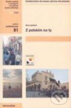 Kniha: Z polskim na Ty (Ewa Lipinska). Universitas, 2010