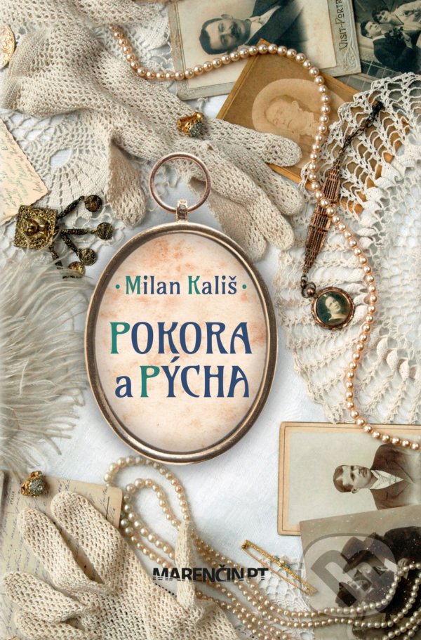Levně Pokora a pýcha - Milan Kališ - kniha z kategorie Beletria