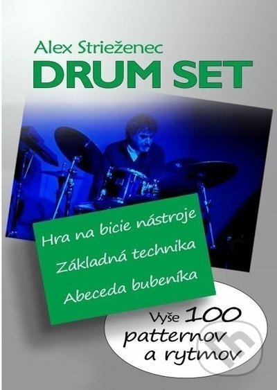 Levně Drum set - Alexander Strieženec - kniha z kategorie Hudba