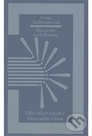 Levně Bizarrum multiflorum - Anna Sedlmajerová - kniha z kategorie Poézia