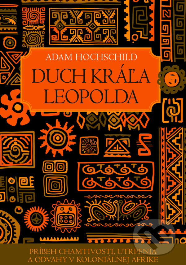 Duch kráľa Leopolda - Adam Hochschild, N Press, 2022