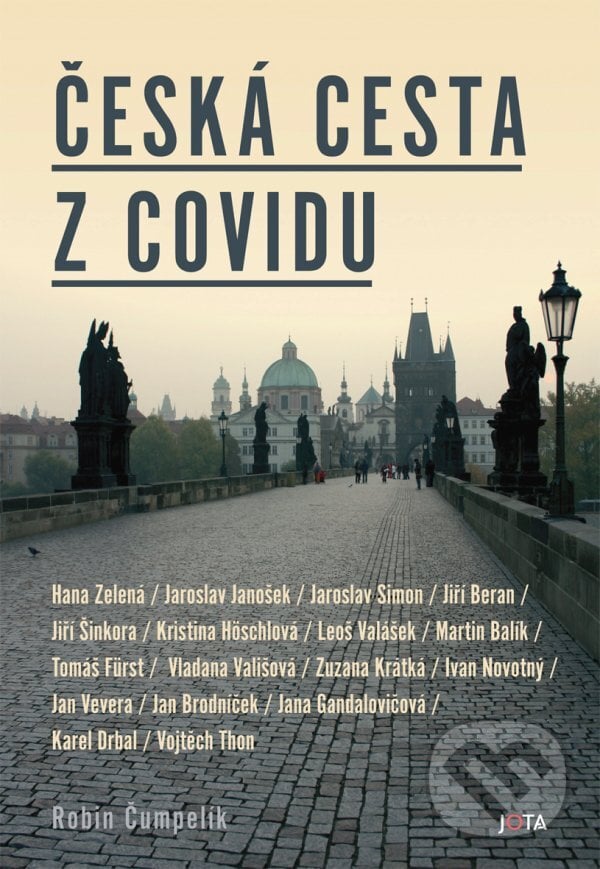 Česká cesta z covidu - Robin Čumpelík, Jota, 2023