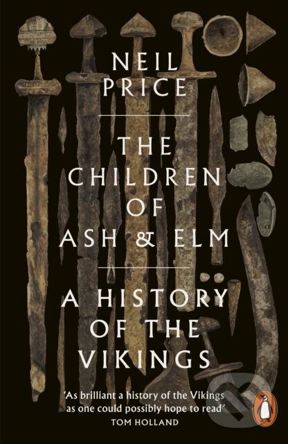 E-kniha: The Children of Ash and Elm (Neil Price)