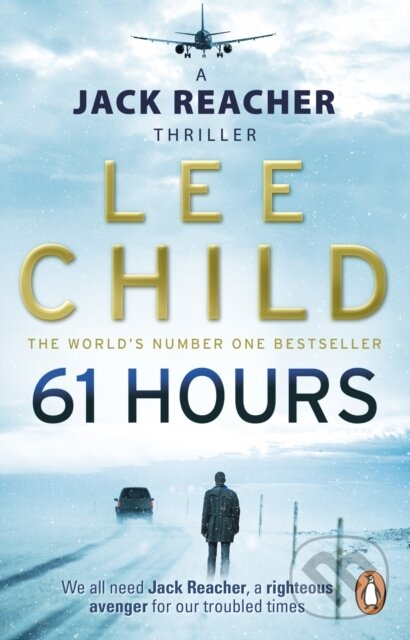 E-kniha: 61 Hours (Lee Child). Transworld, 2010
