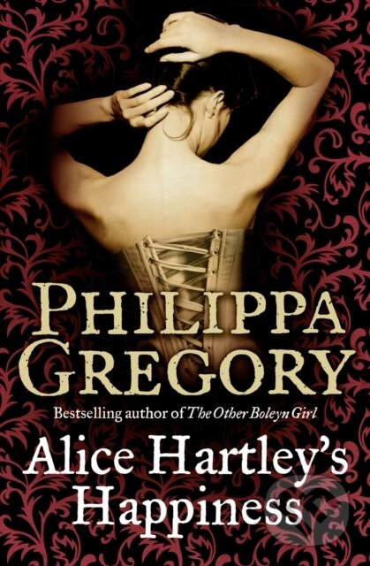E-kniha: Alice Hartley's Happiness (Philippa Gregory). HarperCollins, 2011