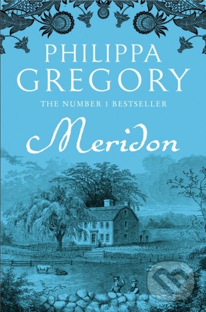 E-kniha: Meridon (Philippa Gregory). HarperCollins, 2011
