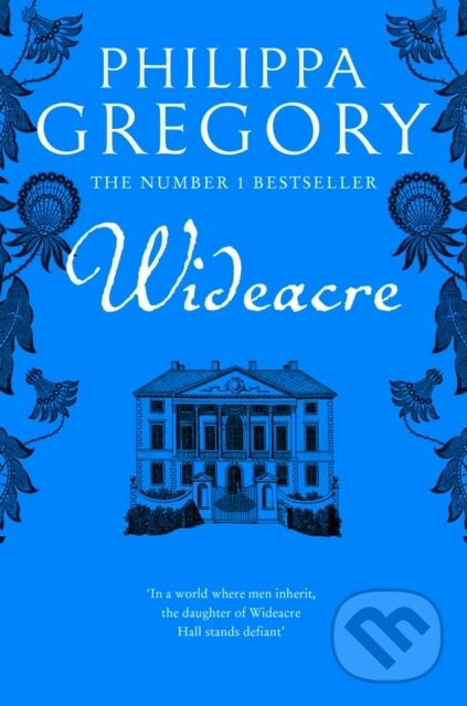 E-kniha: Wideacre (Philippa Gregory). HarperCollins, 2011