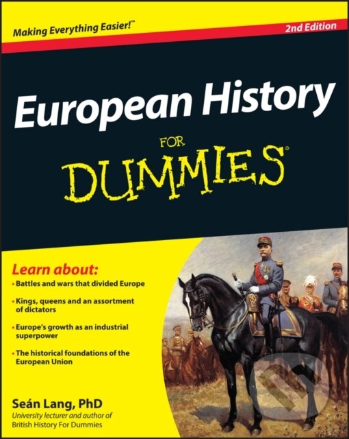 E-kniha: European History For Dummies (Seán Lang). Wiley, 2011