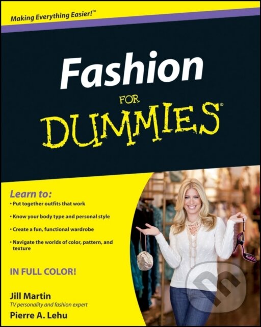 E-kniha: Fashion For Dummies (Jill Martin a Pierre A. Lehu). Wiley, 2009