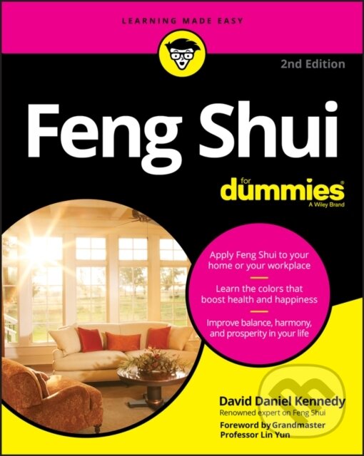 E-kniha: Feng Shui For Dummies (David Danie Kennedy a Grandmaster Lin Yun). Wiley, 2019