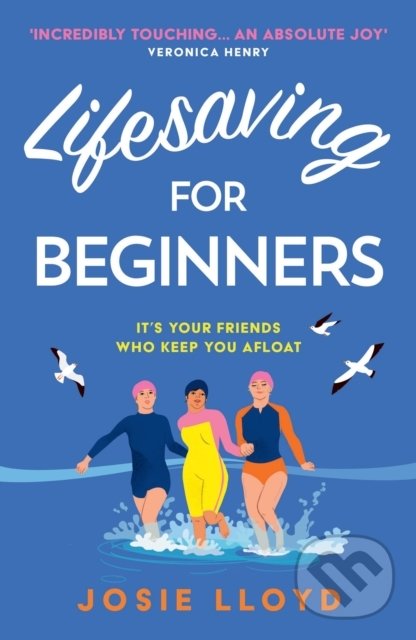 Kniha: Lifesaving for Beginners (Josie Lloyd)
