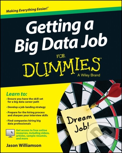 E-kniha: Getting a Big Data Job For Dummies (Jason Williamson). Wiley, 2014