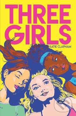 Kniha: Three Girls (Katie Clapham). , 2022
