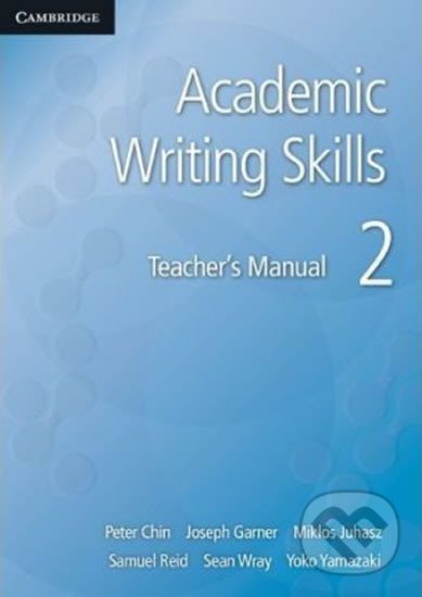 Levně Academic Writing Skills 2: Tchr´s Manual - Peter Chin - kniha z kategorie Jazykové učebnice a slovníky