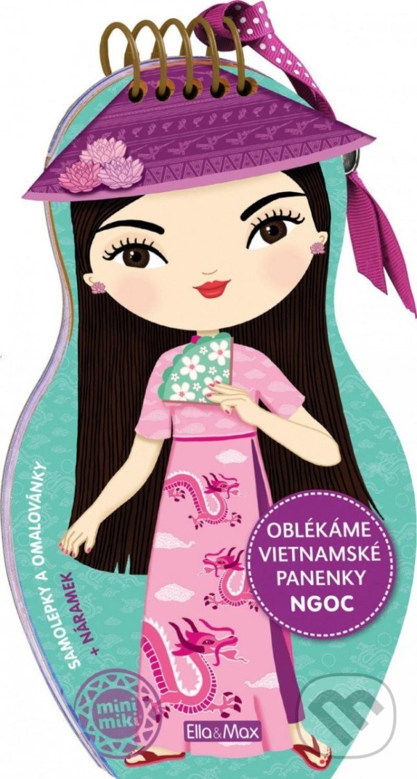Levně Oblékáme vietnamské panenky - Ngoc - Ema Potužníková - kniha z kategorie Omaľovávanky