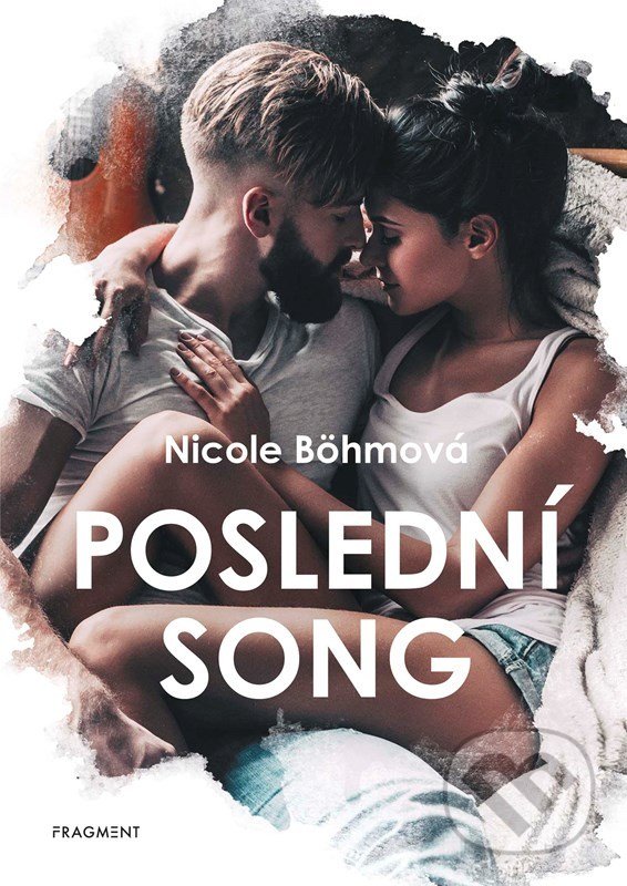 Levně Poslední song - Nicole Böhm - kniha z kategorie Romantické