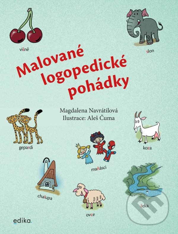 Levně Malované logopedické pohádky - Magdalena Navrátilová, Aleš Čuma (ilustrátor) - kniha z kategorie Naučné knihy