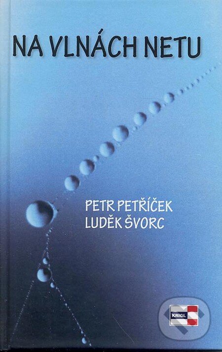 Levně Na vlnách netu - Petr Petříček, Luděk Švorc - kniha z kategorie Poézia