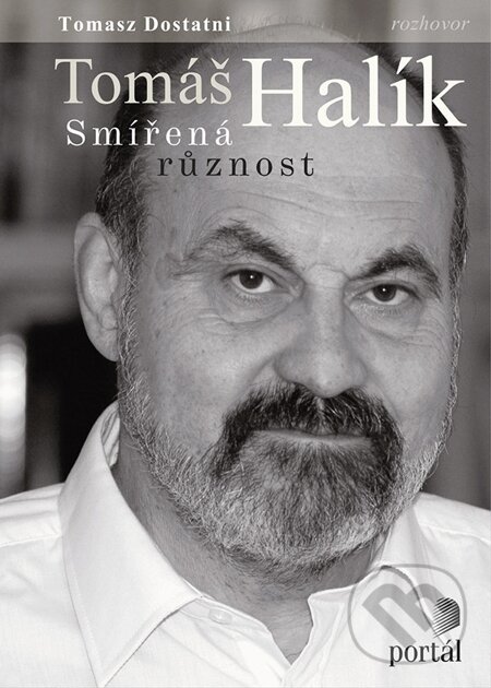 E-kniha: Halík Tomáš: Smířená různost (Tomasz Dostatni a Tomáš Halík). Portál, 2013