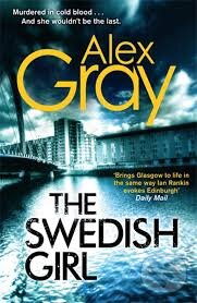 Levně The Swedish Girl - Alex Gray - kniha z kategorie Thrillery