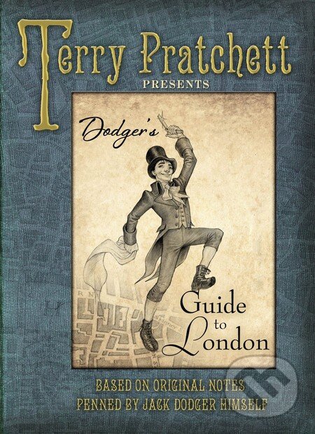 Levně Dodger's Guide to London - Terry Pratchett - kniha z kategorie Beletria