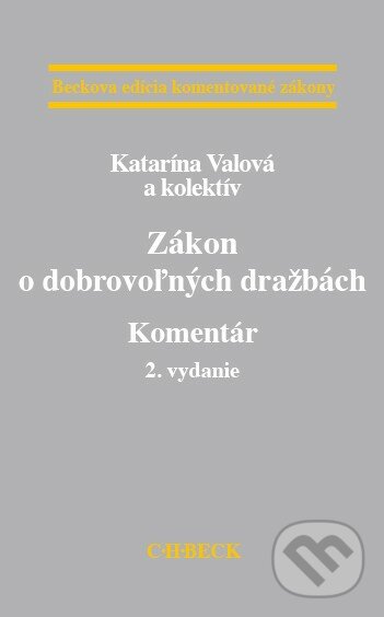 Kniha: Zákon o dobrovoľných dražbách (Katarína Valová a kolektív)