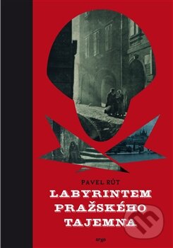 Levně Labyrintem pražského tajemna - Pavel Růt - kniha z kategorie História