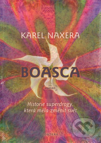 Levně Boasca (Historie superdrogy, která měla změnit svět) - kniha z kategorie Sci-fi