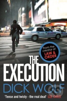 Levně The Execution - Dick Wolf - kniha z kategorie Beletria