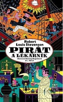 Levně Pirát a lékárník - Robert Louis Stevenson - kniha z kategorie Beletria