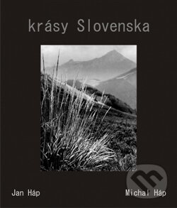 Levně Krásy Slovenska - Jan Háp, Michal Háp - kniha z kategorie Fotografie