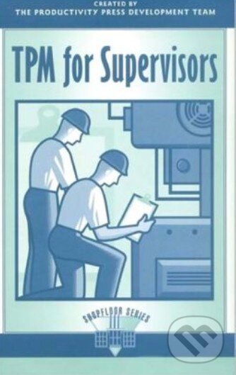 Levně TPM for Supervisors - kniha z kategorie Odborné a náučné