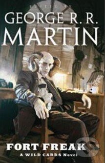 Levně Fort Freak - George R.R. Martin - kniha z kategorie Beletria