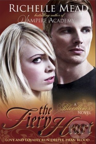 Levně The Fiery Heart - Richelle Mead - kniha z kategorie Fantasy