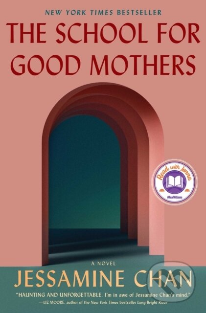 E-kniha: The School for Good Mothers (Jessamine Chan). Simon & Schuster, 2022
