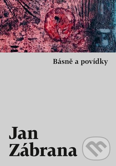 E-kniha: Básně a povídky (Jan Zábrana). Host, 2021