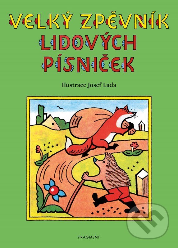 Levně Velký zpěvník lidových písniček - Josef Lada - kniha z kategorie Spevníky