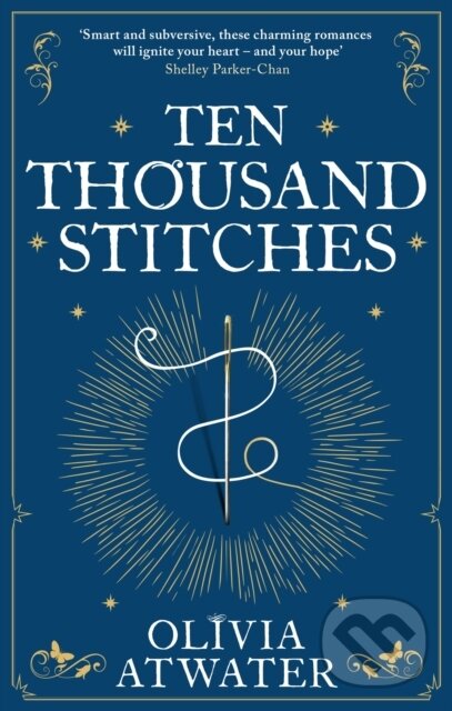 E-kniha: Ten Thousand Stitches (Olivia Atwater). Little, Brown Book Group, 2022