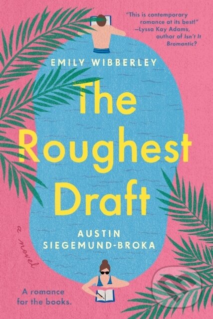 E-kniha: The Roughest Draft (Austin Siegemund-Broka a Emily Wibberley). Penguin Books, 2022