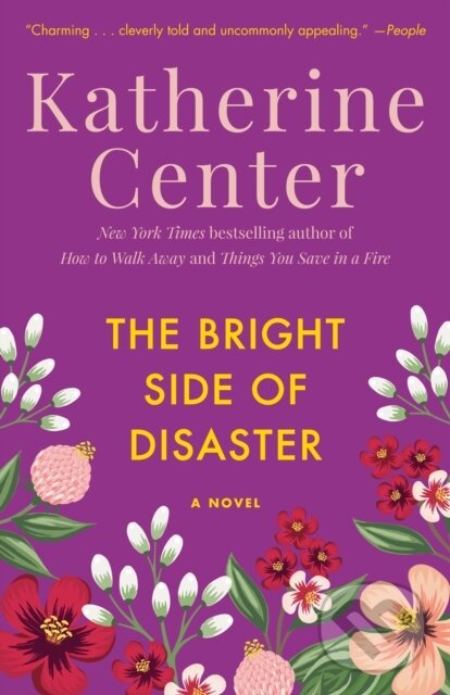 E-kniha: The Bright Side of Disaster (Katherine Center). Random House, 2007