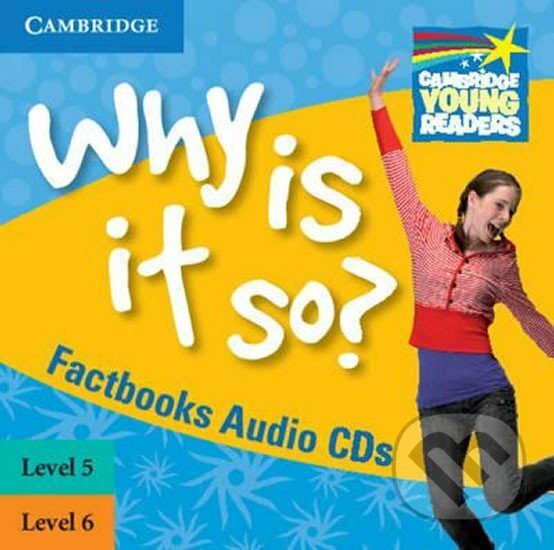 Levně Cambridge Factbooks: Why is it so? Level 5 - 6 Audio CDs (2) - audiokniha z kategorie Jazykové učebnice a slovníky