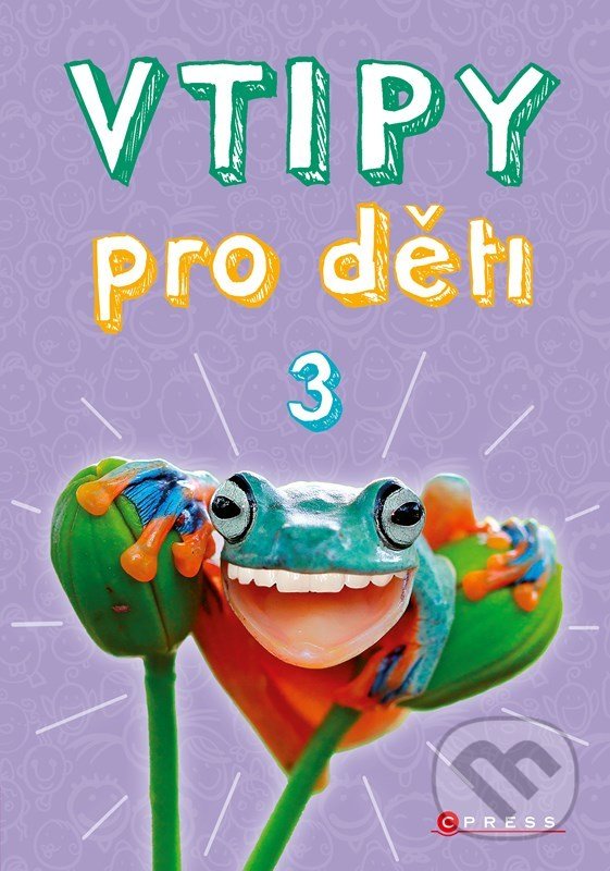 Levně Vtipy pro děti 3 - Zuzana Neubauerová, Mirek Vostrý (ilustrátor) - kniha z kategorie Beletria