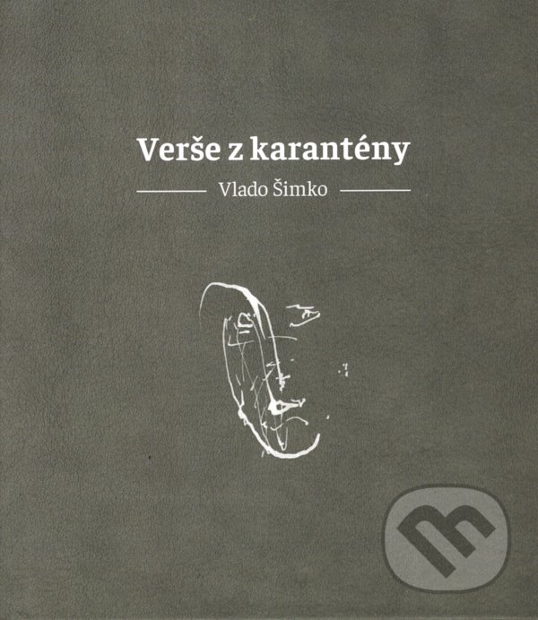 Levně Verše z karantény - Vlado Šimko, Vladimír Kordoš (Ilustrátor) - kniha z kategorie Poézia