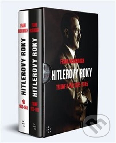 Levně Hitlerovy roky (Triumf a pád 1933-1945 (I. a II. díl)) - kniha z kategorie História