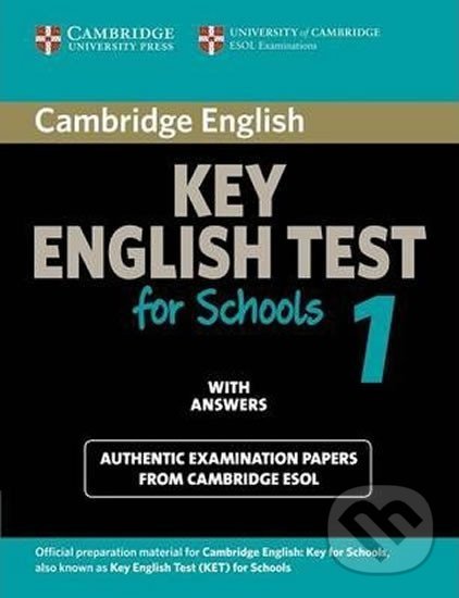 Levně Cambridge Key English Test for Schools 1 Student´s Book with answers - kniha z kategorie Jazykové učebnice a slovníky
