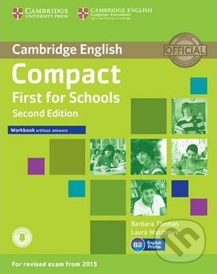 Levně Compact First for Schools: Workbook without Answers with Audio - kniha z kategorie Jazykové učebnice a slovníky