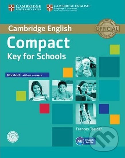 Levně Compact Key for Schools: Workbook without Answers with Audio CD - kniha z kategorie Jazykové učebnice a slovníky