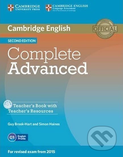 Kniha: Complete Advanced C1: 2nd Edition Teacher´s Book (2015 Exam Specification) (Guy Brook-Hart). Cambridge University Press, 2014