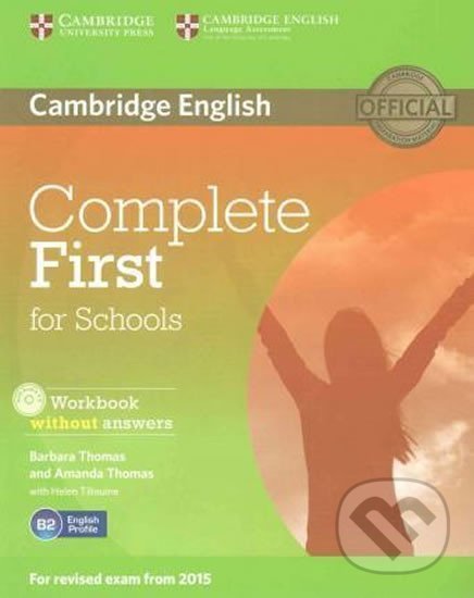 Kniha Complete First for Schools Student´s Pack (Student´s Book without Answers with CD-ROM, Workbook without Answers with Audio CD)
