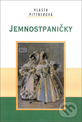 Levně Jemnostpaničky - Vlasta Pittnerová - kniha z kategorie Beletria